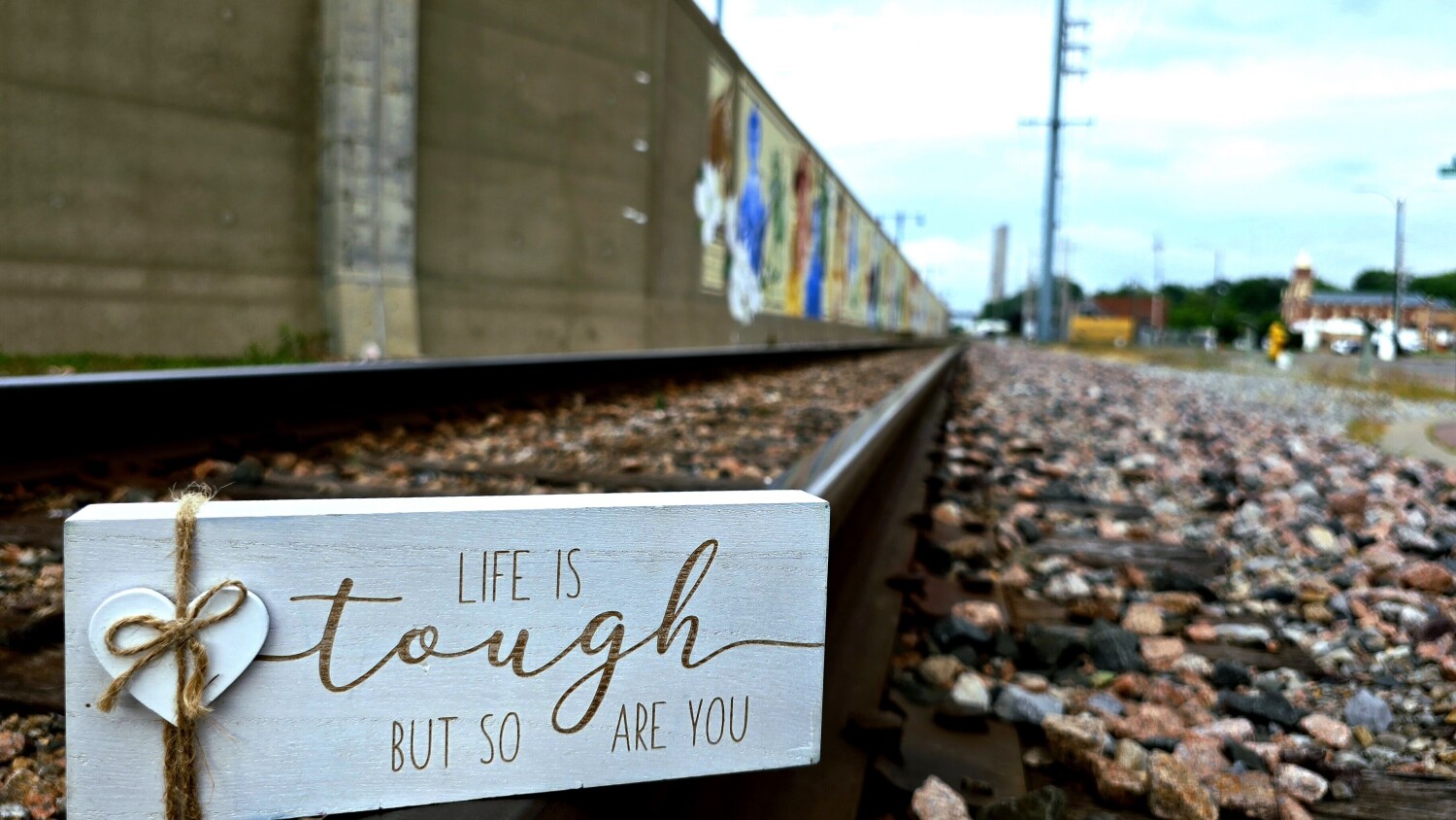 Life is tough, but so are you.
