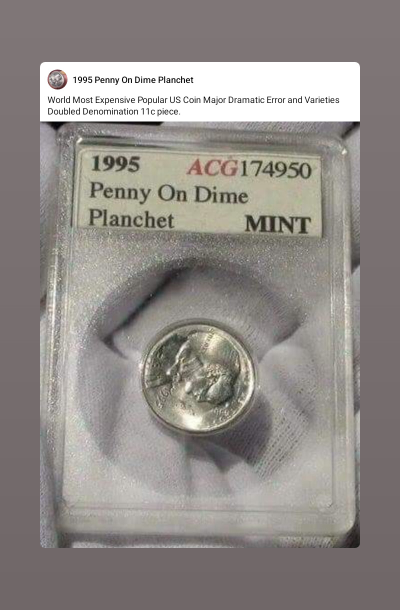 1995 Penny On Dime Planchet -ACG MINT.